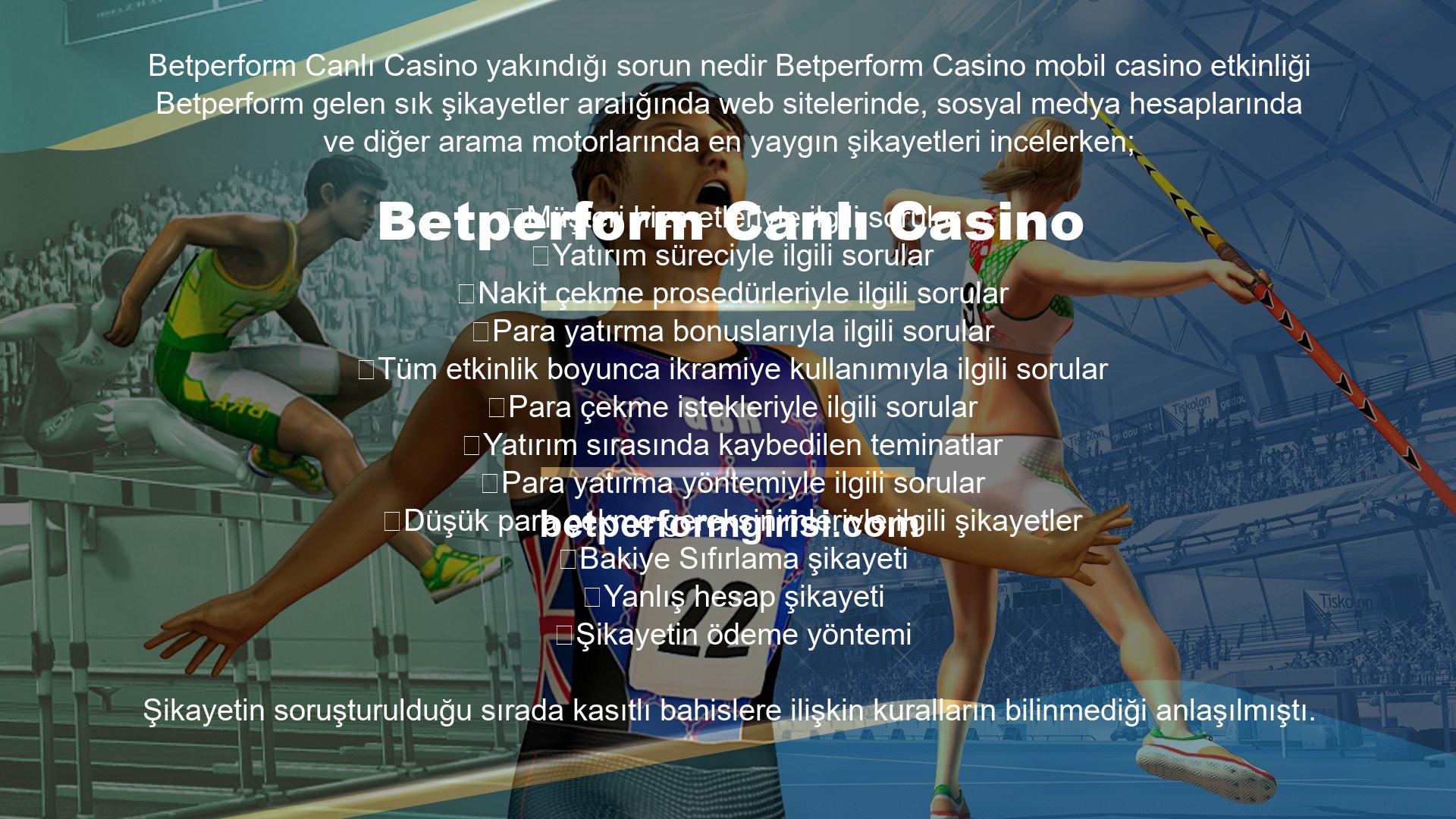 Betperform Sanal Casino
Casino Betperform sanal casino oyunlarını oynamak ve sistemin heyecanını yaşamak isteyen üyelerin anında hizmet için başvurabilecekleri bildirildi