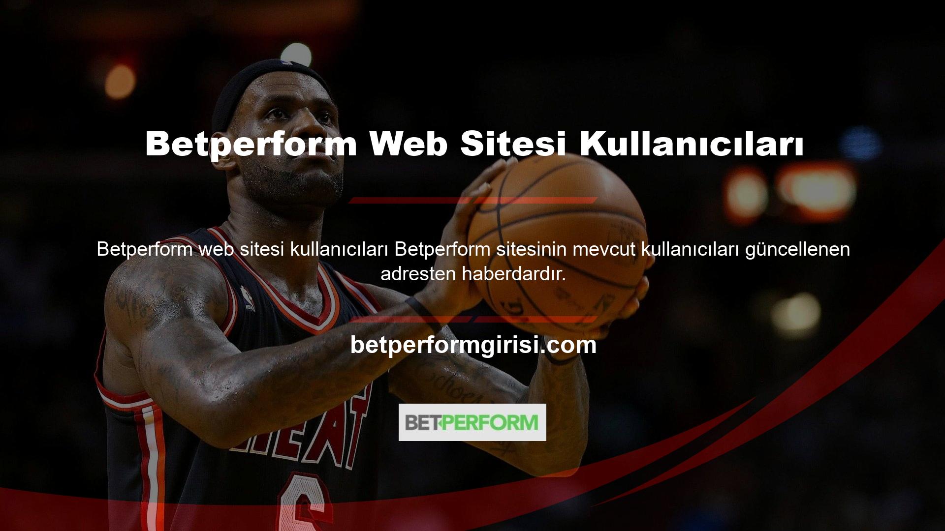 Betperform web sitesi kullanıcıları  bir kullanıcı bu durumu nasıl çözer? Bu konuda arama motoruna Betperform sitesi yazılır ve görüntülenen ilk sayfa güncel Betperform sitesidir