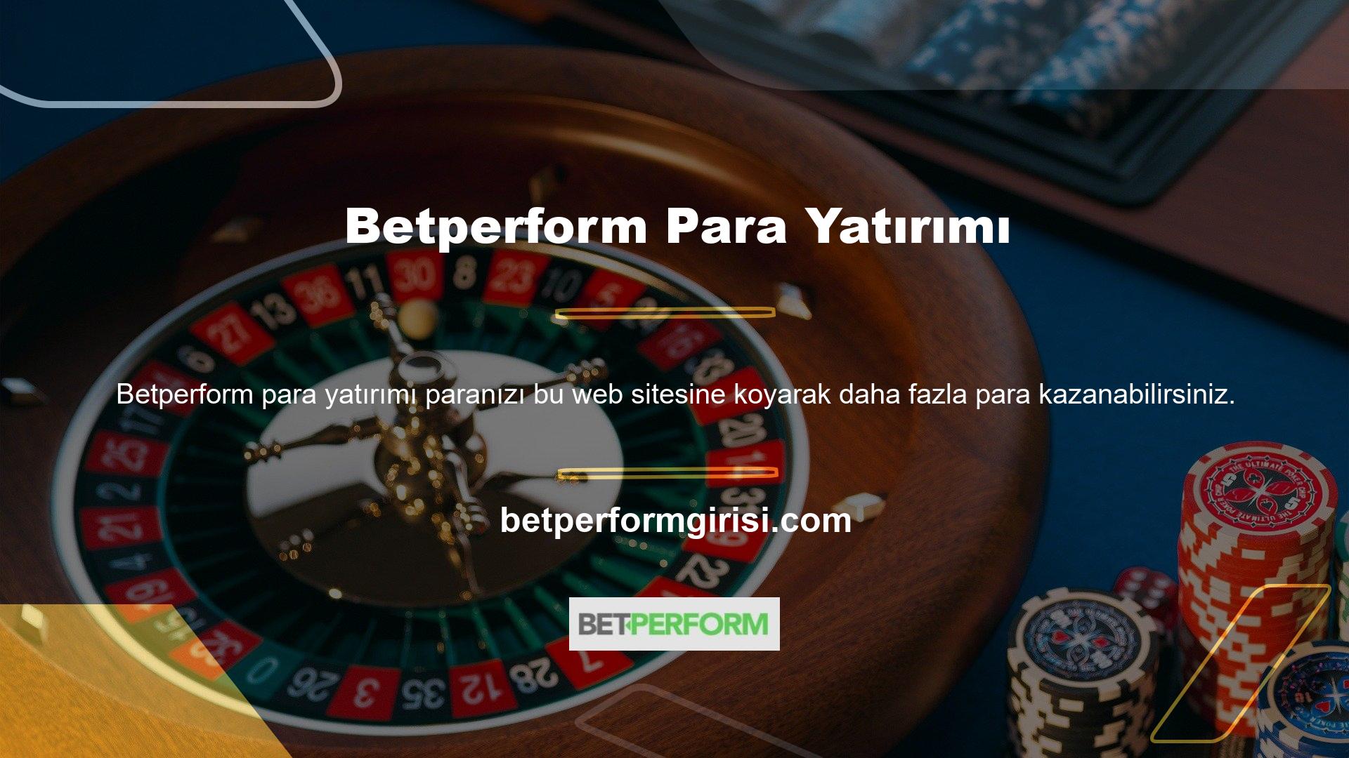Kazanmak için Sitede Betperform ile oturum açın, Site tarafından sunulan faaliyetleri değerlendirerek bahislere katılmalısınız